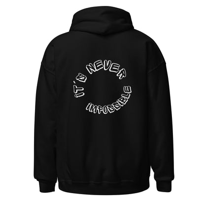 Unisex Hoodie It's never impossible