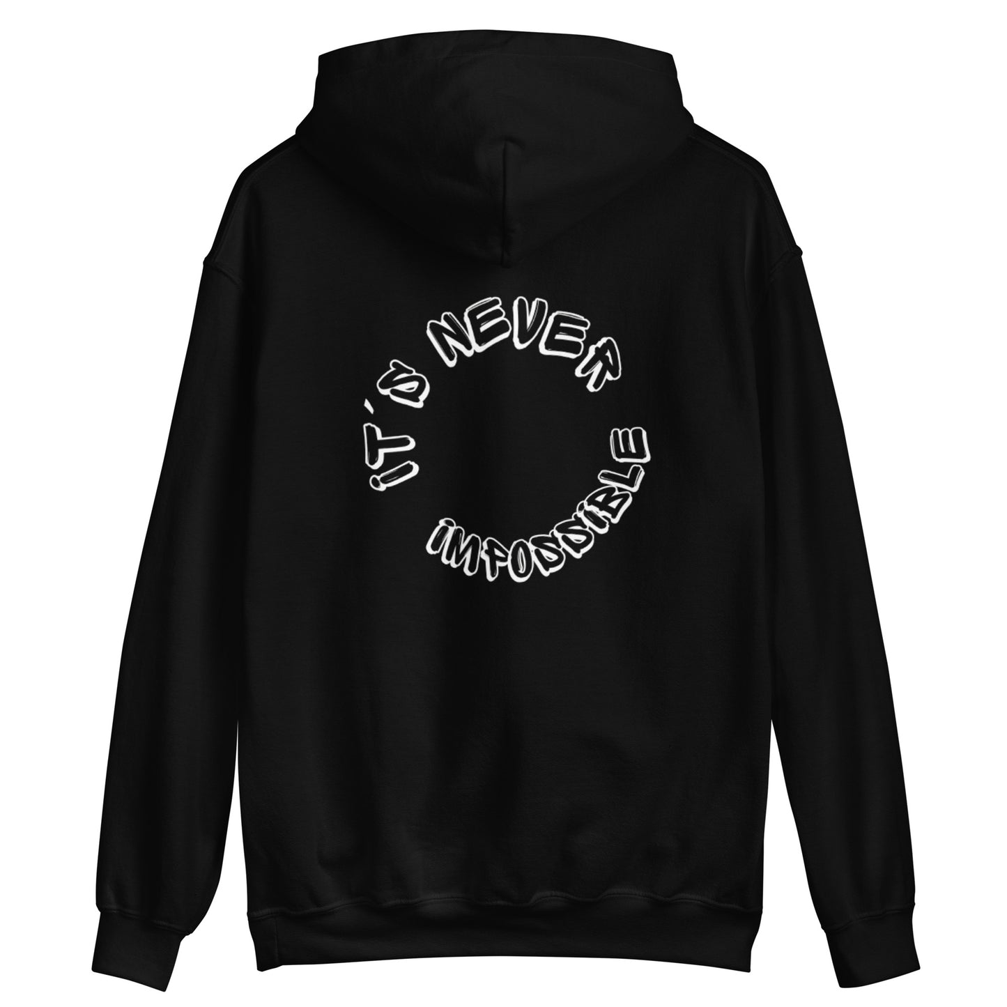 Unisex Hoodie It's never impossible