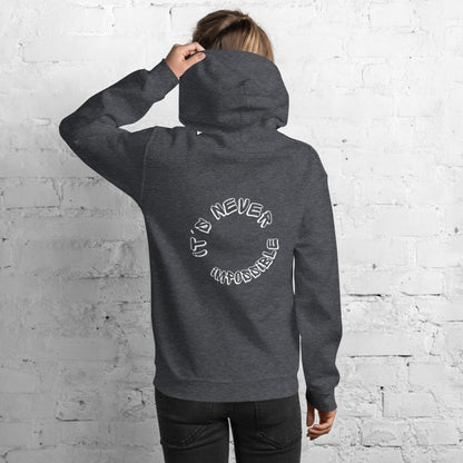 Unisex Hoodie It's never impossible